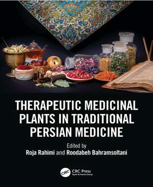  Therapeutic Medicinal Plants in Traditional Persian Medicine